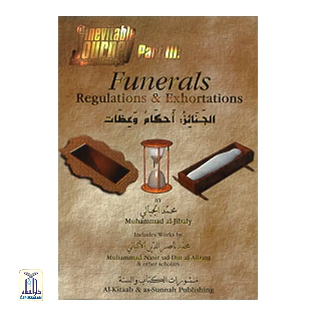 Funerals: Regulations & Exhortations