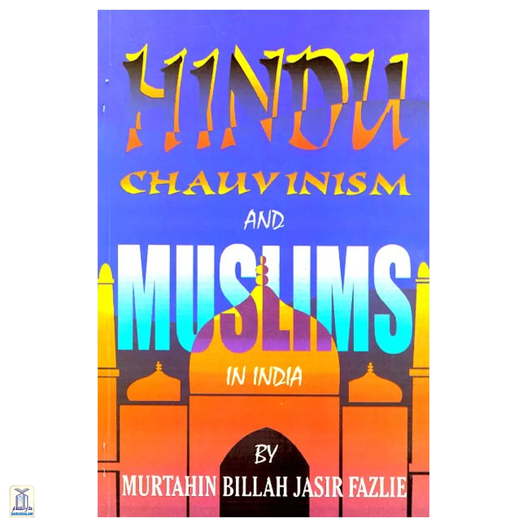 Hindu Chauvinism And Muslims In India