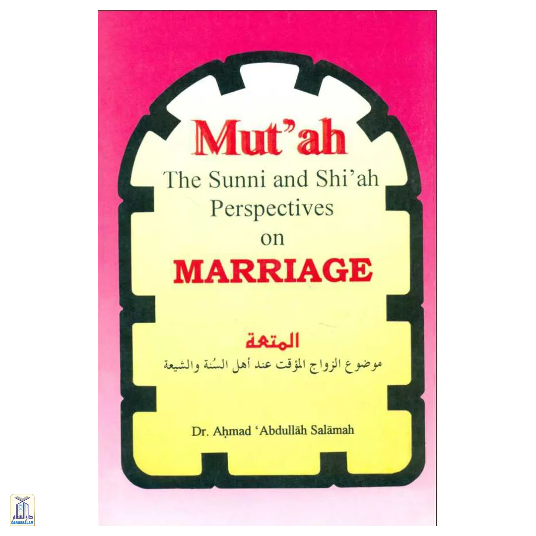 Mutah - Sunni And Shiah Perspective On Marriage