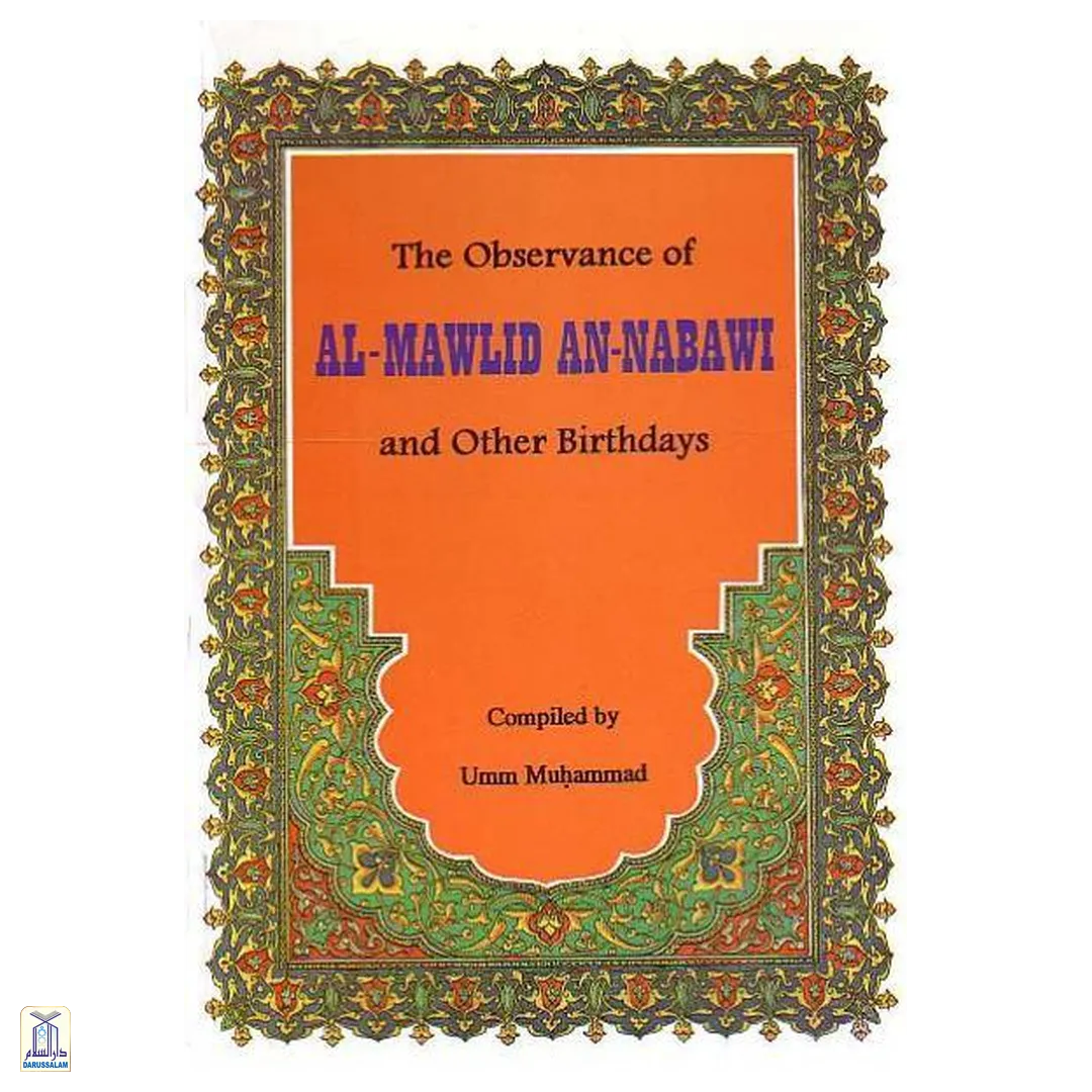 The Observance Of Al-Mawlid An-Nabawi