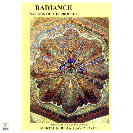 Radiance- Sayings Of Prophet