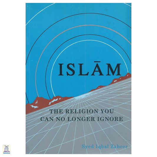 Islam The Religion You Can No Longer Ignore