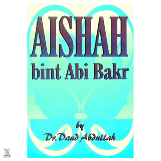 Aishah Bint Abi Bakr