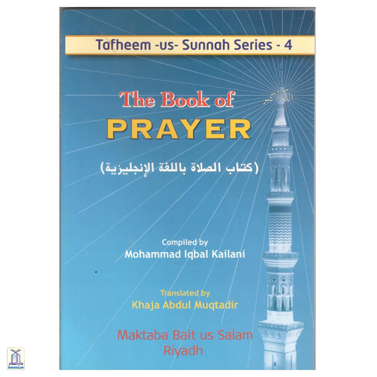 The Book Of Prayer - Tafheem-Us-Sunnah Series 4