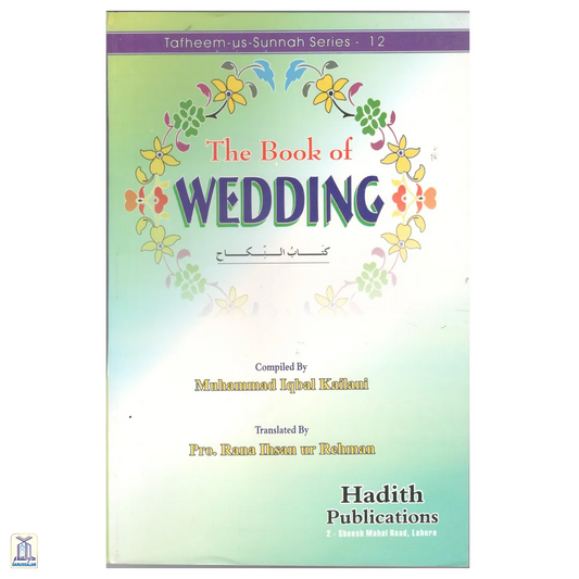 The Book Of Wedding (Nikah) - Tafheem-Us-Sunnah Series 12