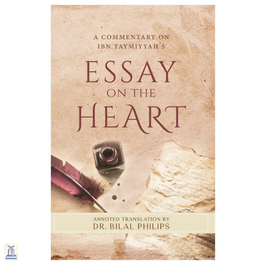 A Commentary On Ibn Taymiyyah'S Essay On The Heart