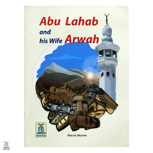 Abu Lahab And His Wife Arwah