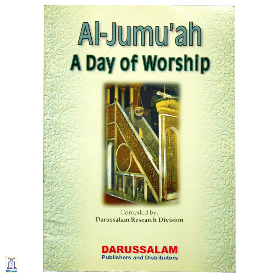 Al-Jumuah  A Day Of Worship