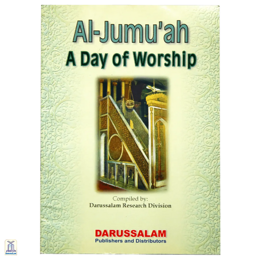 Al-Jumuah  A Day Of Worship