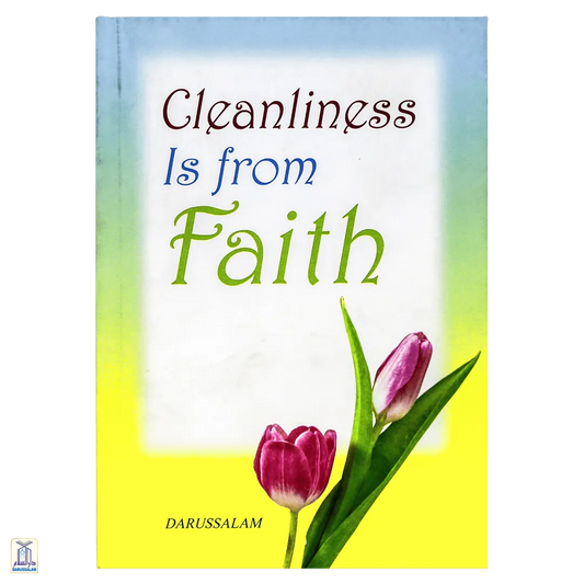 Cleanliness Is From Faith