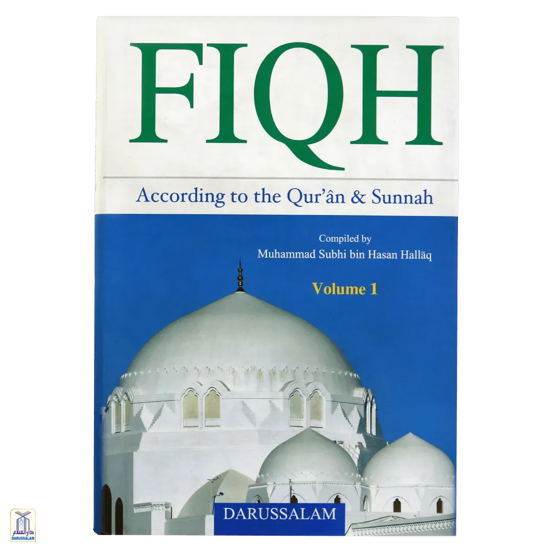 Fiqh According Qur'An And Sunnah - 2 Volumes Set