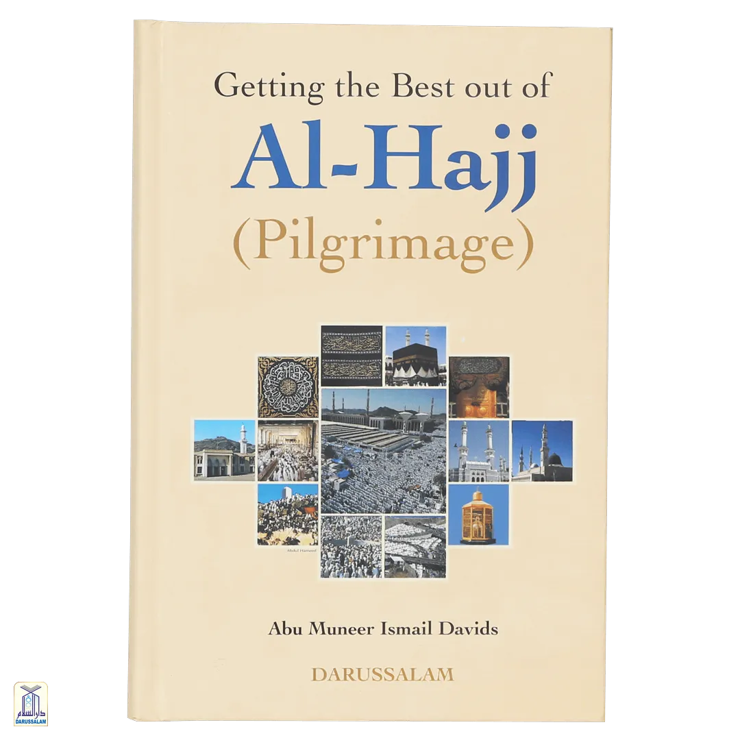 Getting The Best Out Of Al-Hajj