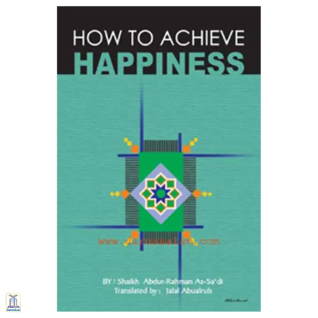 How To Achieve Happiness