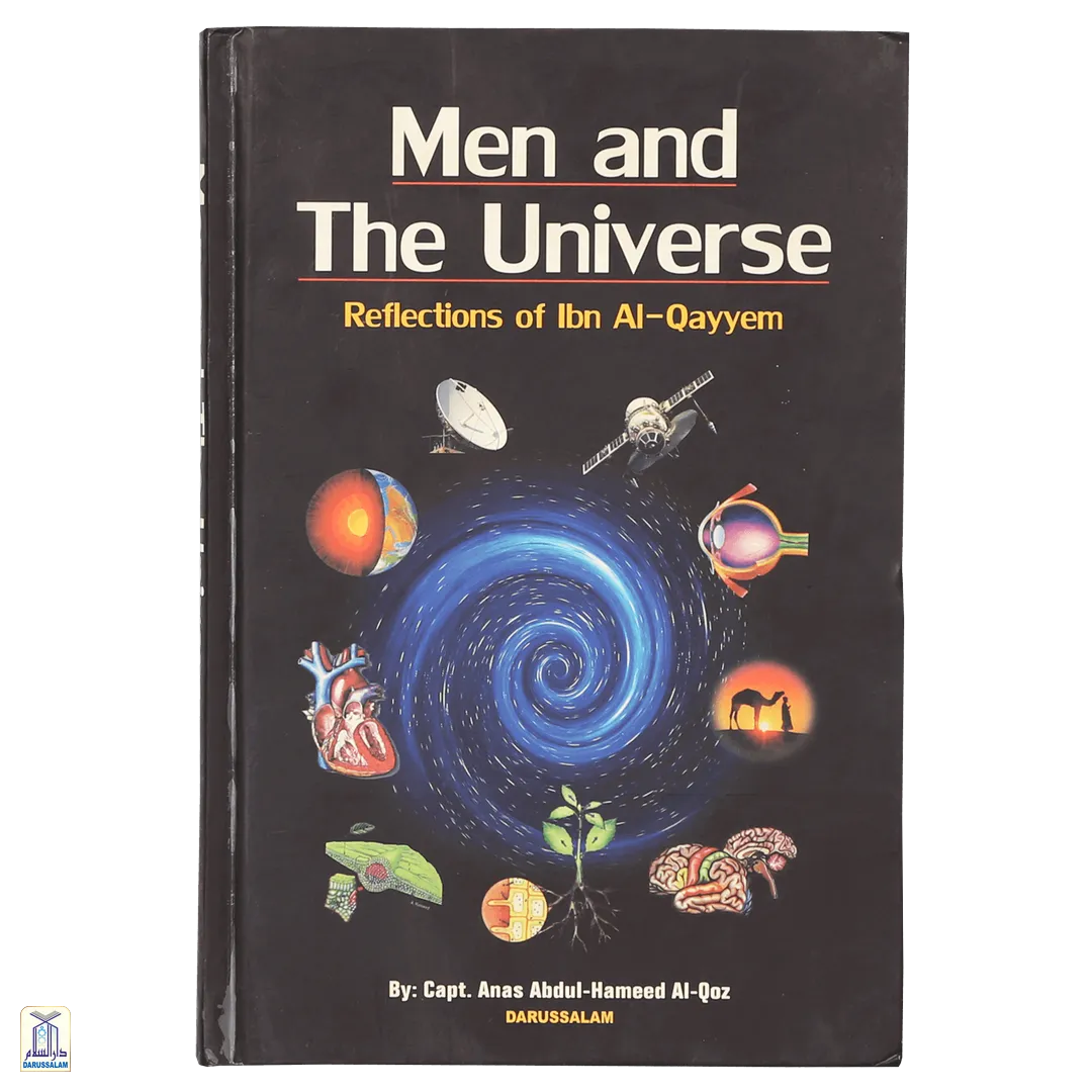 Men And The Universe - Reflections Of Ibn Al-Qayyem