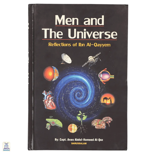 Men And The Universe - Reflections Of Ibn Al-Qayyem