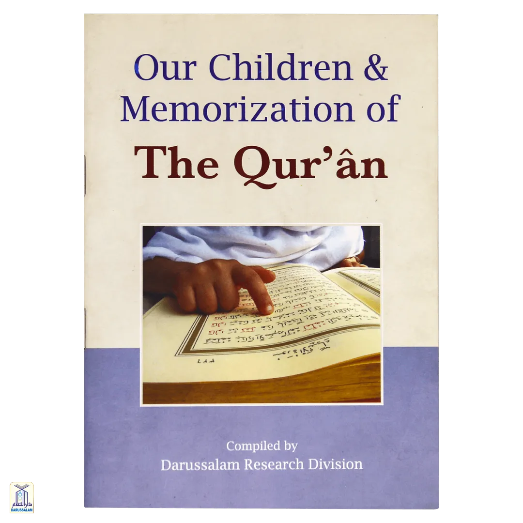 Our Children And Memorization Of The Qur’An