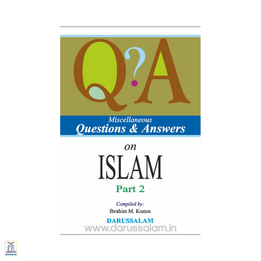 Miscellaneous Questions And Answers On Islam - 2 Parts