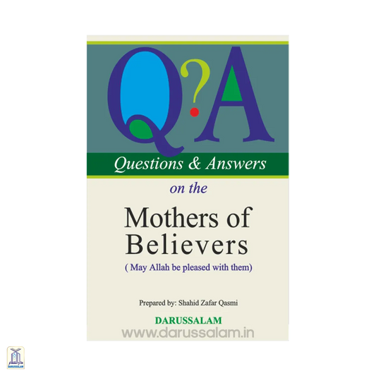 Questions And Answers On The Mother Of Believers رضي الله عنهم