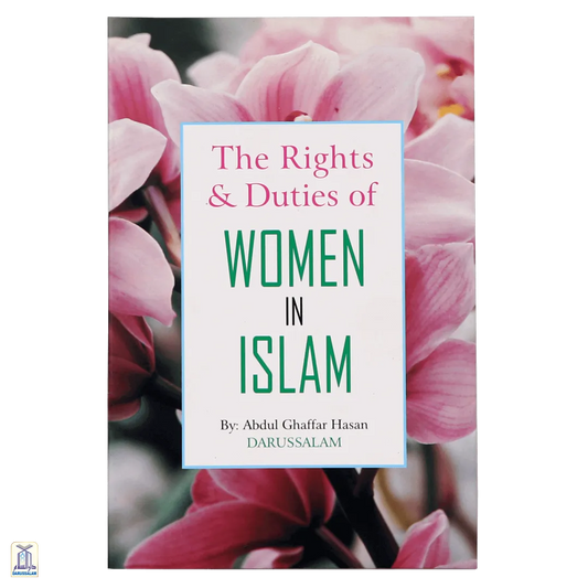 The Rights And Duties Of Women In Islam