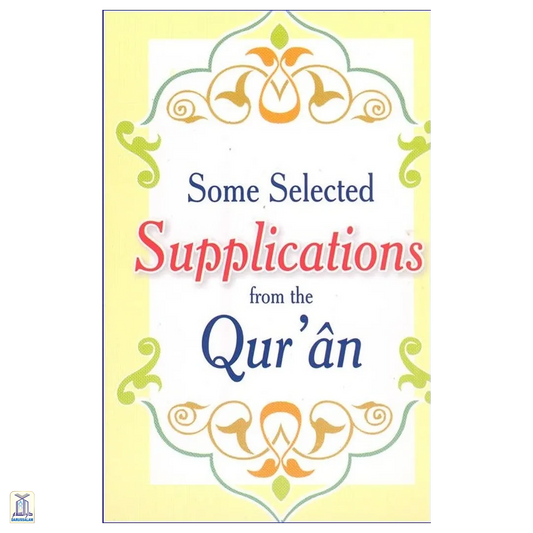 Some Selected Supplications From Qur'An