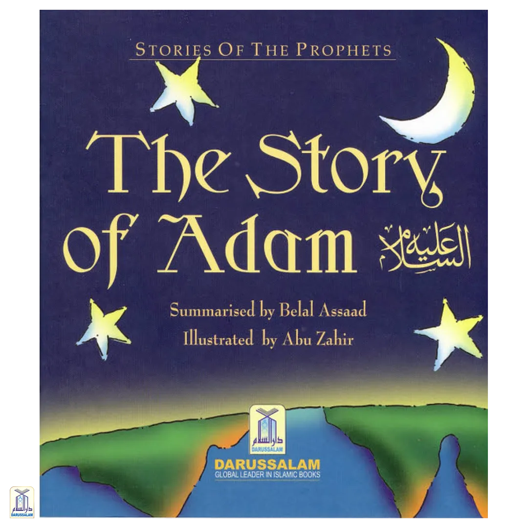 The Story Of Adam عليه السلام