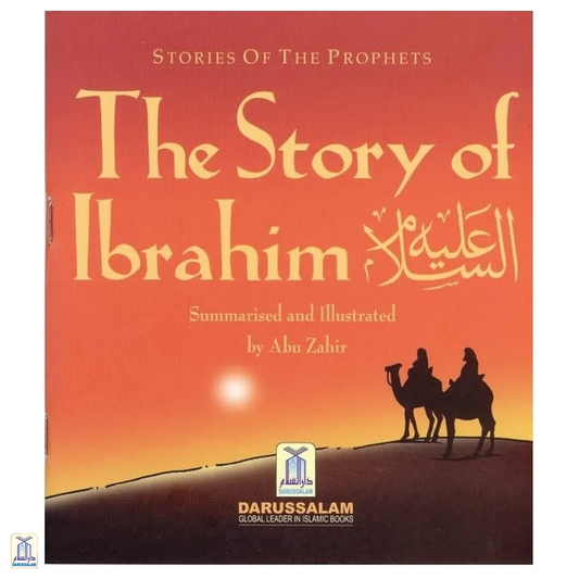 The Story Of Ibrahim عليه السلام