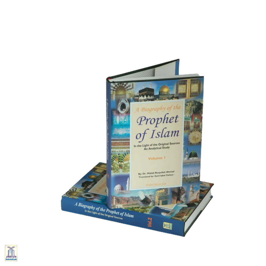 A Biography Of The Prophet Of Islam In The Light Of The Original Sources - 2 Volumes Set