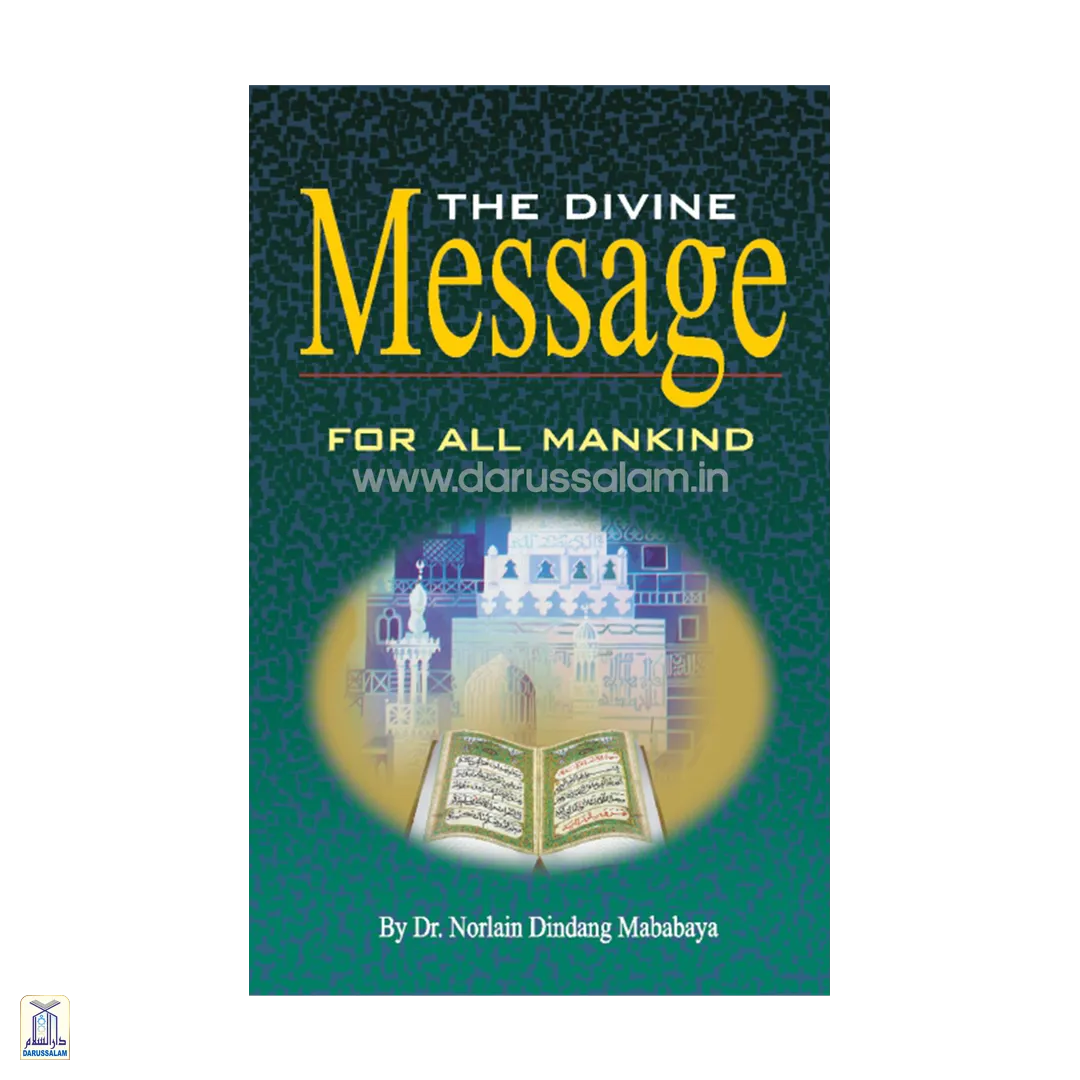 The Divine Message For All Mankind