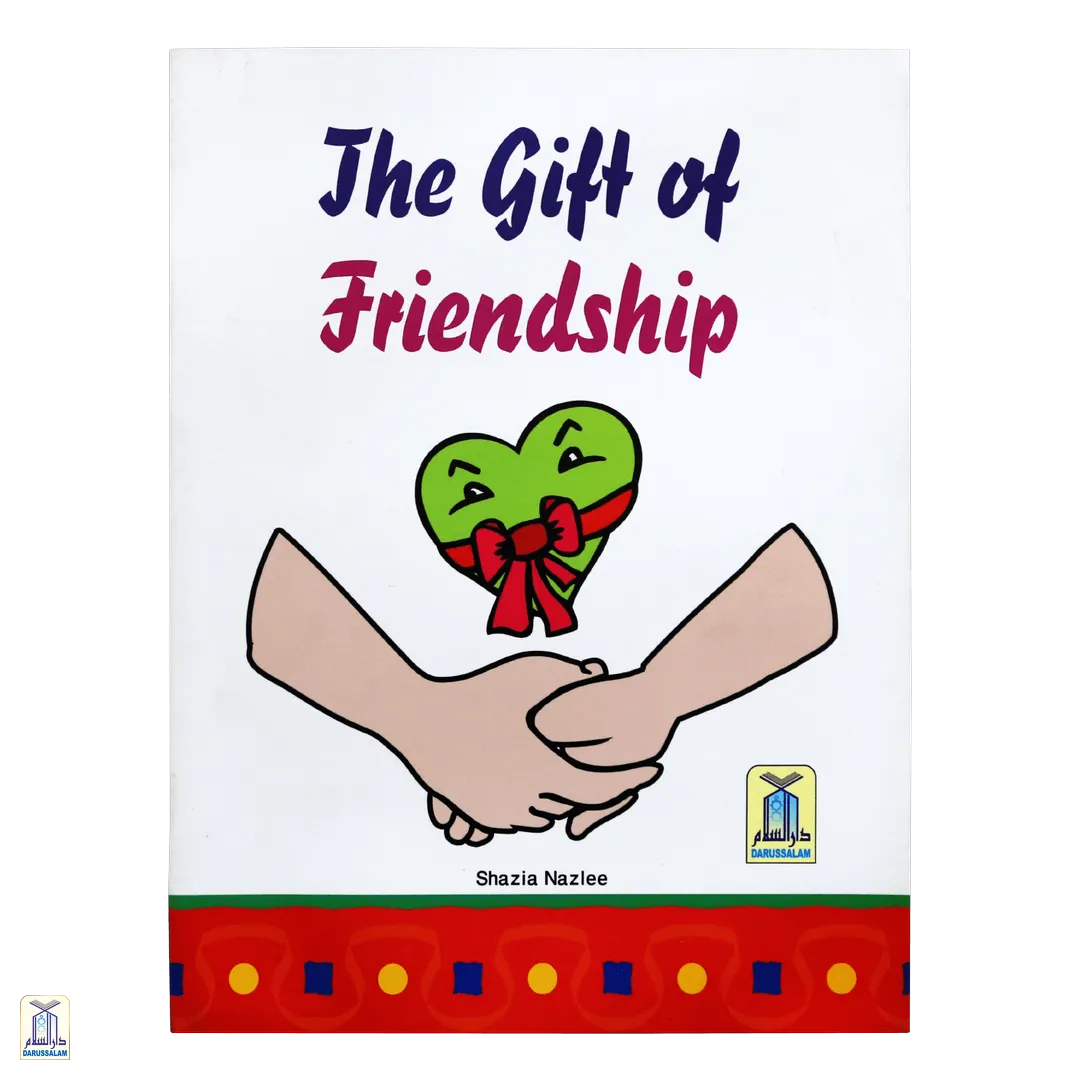 The Gift Of Friendship