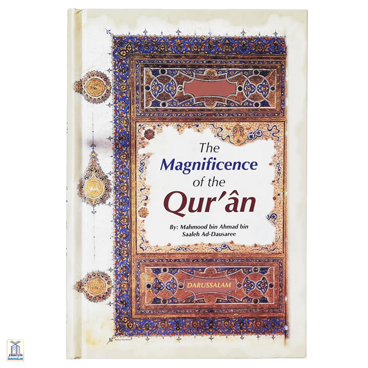 The Magnificence Of The Qur'An