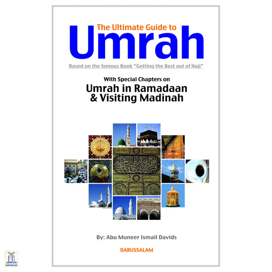 Ultimate Guide To Umrah