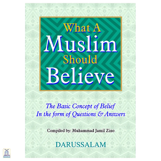 What A Muslim Should Believes