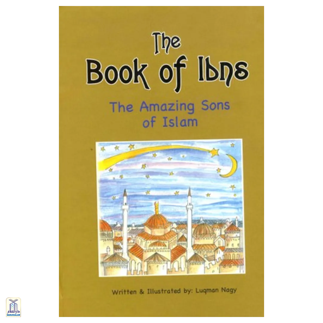 The Book Of Ibns - The Amazing Sons Of Islam