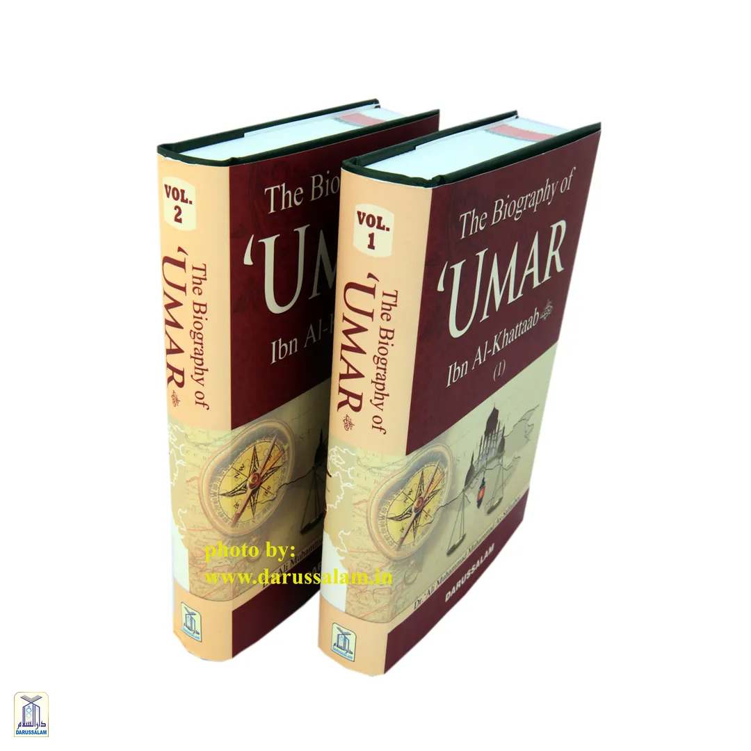 The Biography Of Umar Bin Al-Khattab رضي الله عنه - Set Of 2 Vols