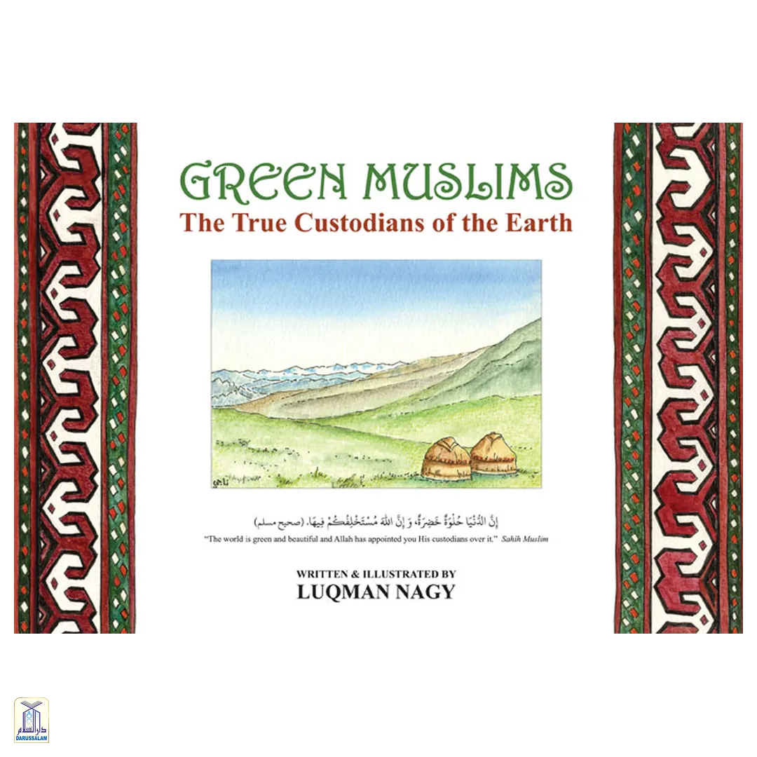 Green Muslims True Custodians