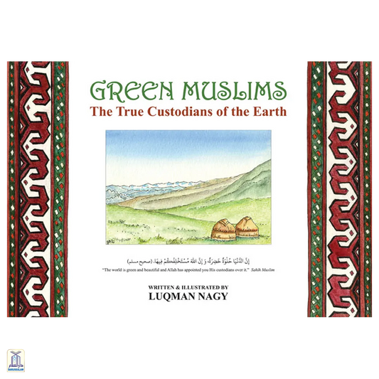 Green Muslims True Custodians