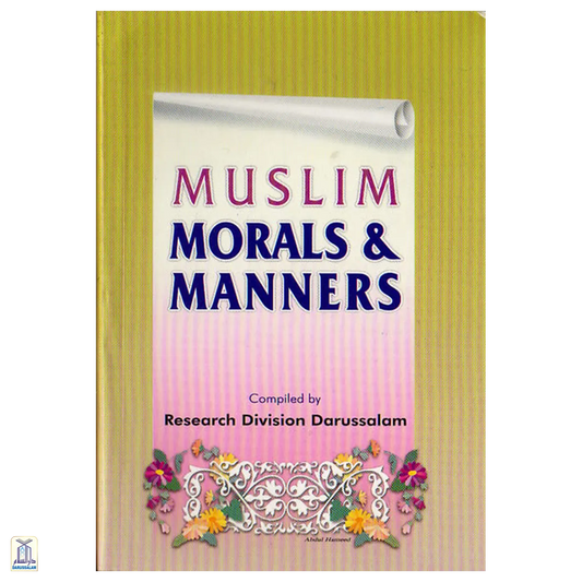 Muslim Moral & Manners