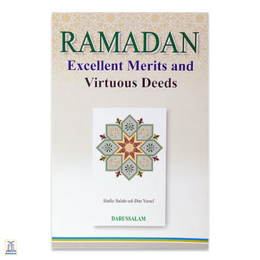 Ramadan Excellent Merits & Virtuous Deeds