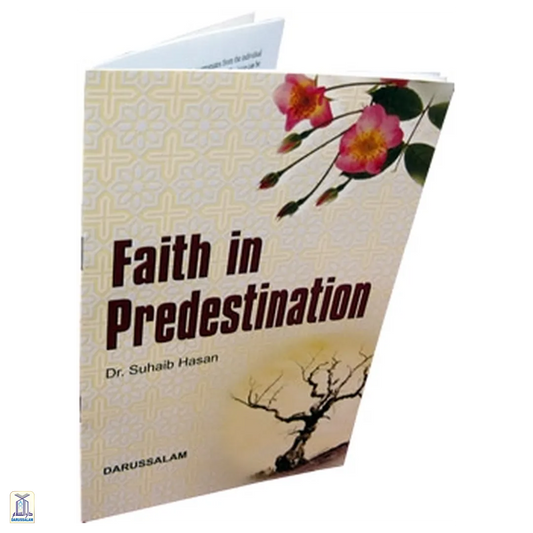 Faith In Predestination (Qada Wa Qadar)