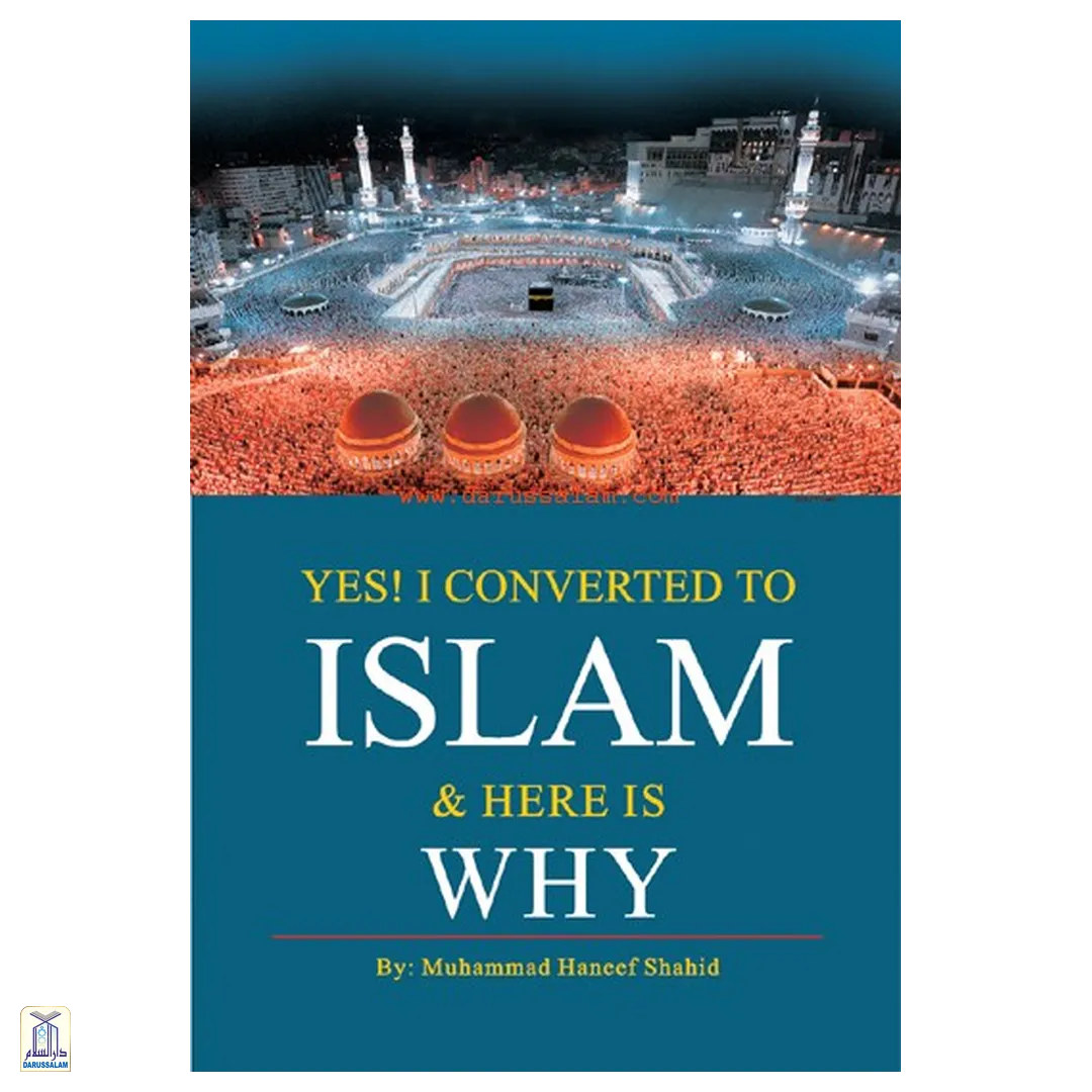 Yes! I Converted To Islam And Here Is Why? (Colour)