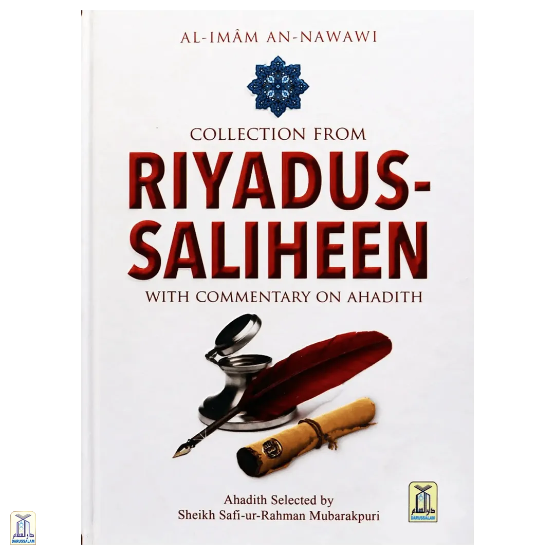 Collection From Riyadus-Saliheen With Commentary On Ahadith (Colour)