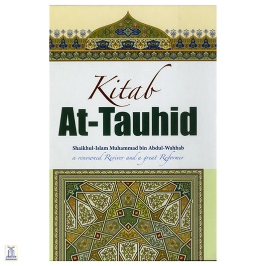 The Book Of Monotheism / Kitab At-Tauhid (Colour)