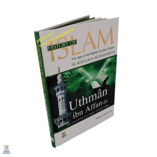 History Of Islam - Uthman Bin Affan