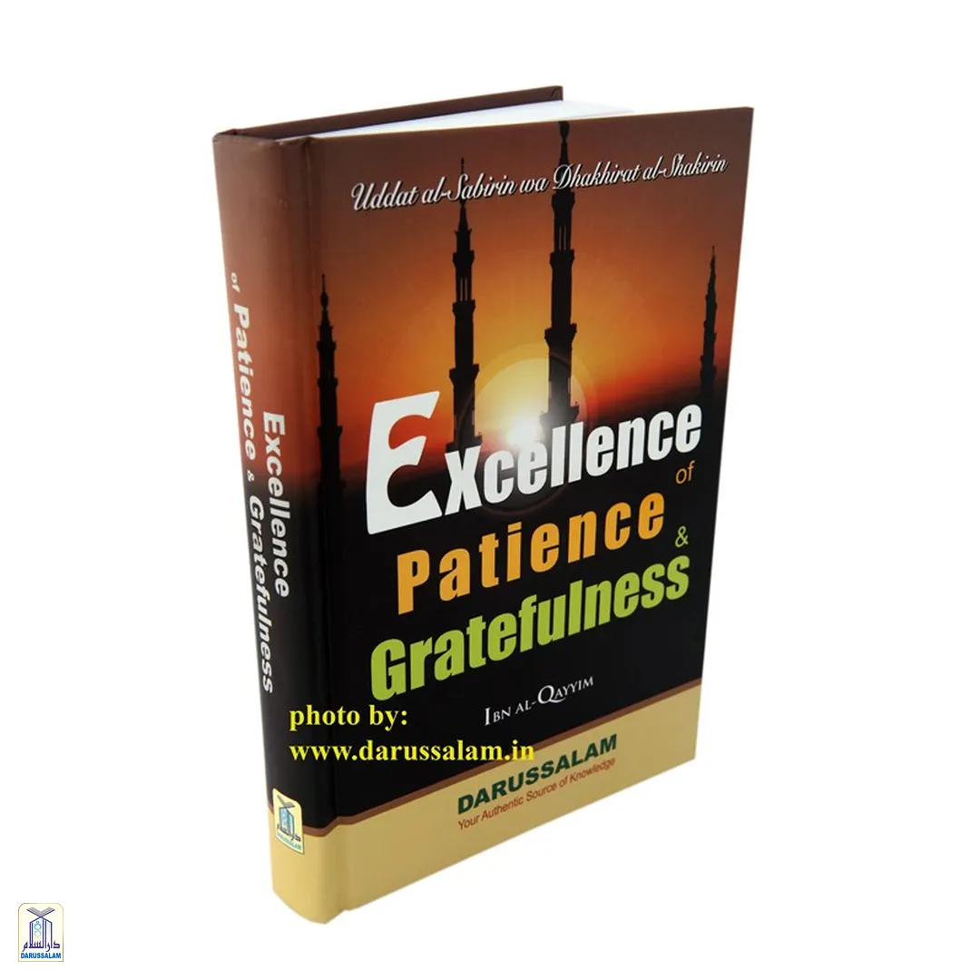 Excellence Of Patience & Gratefulness