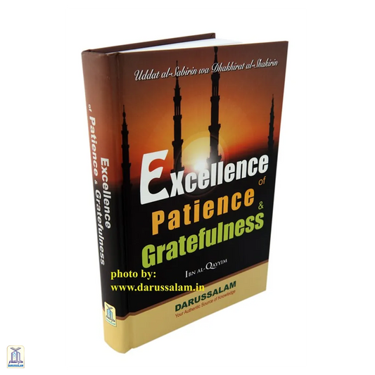 Excellence Of Patience & Gratefulness