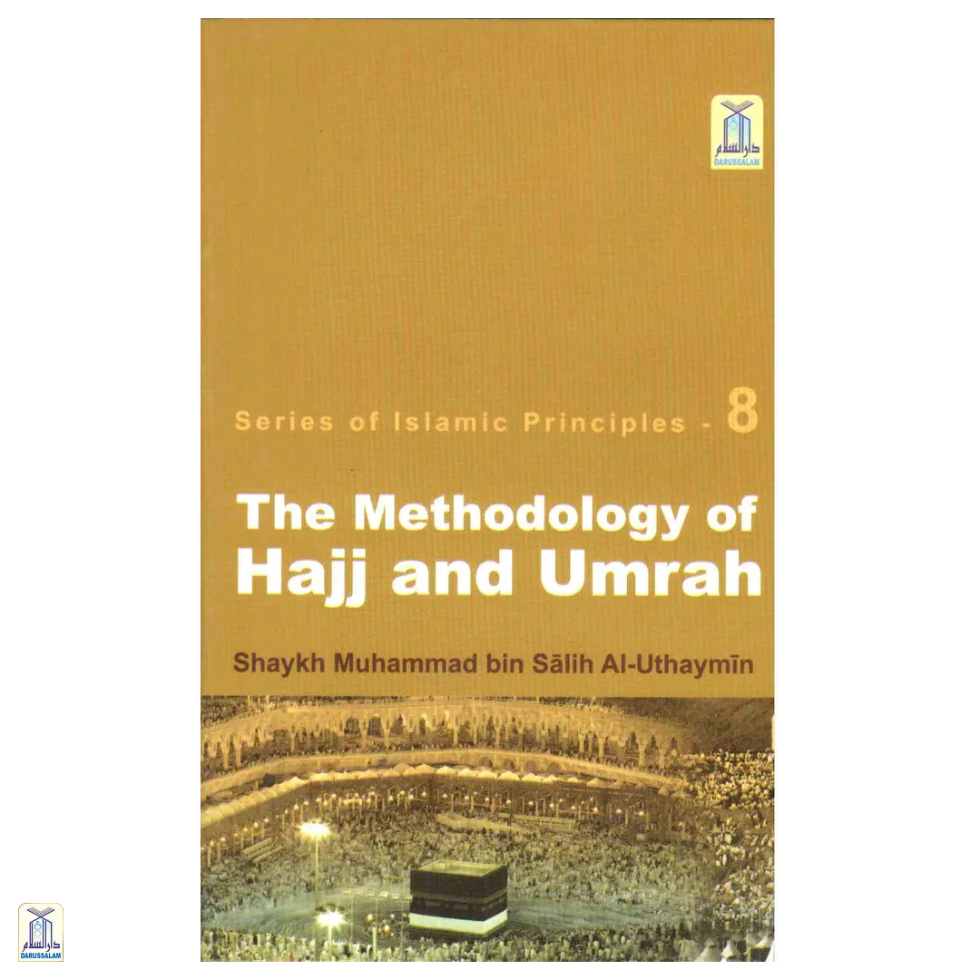 Methodology Of Hajj And Umrah (E.P)