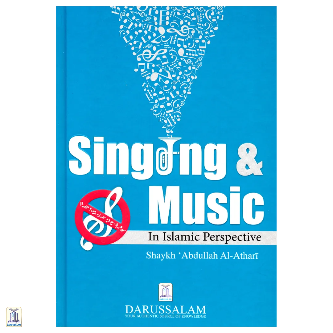 Singing & Music In Islamic Perspective