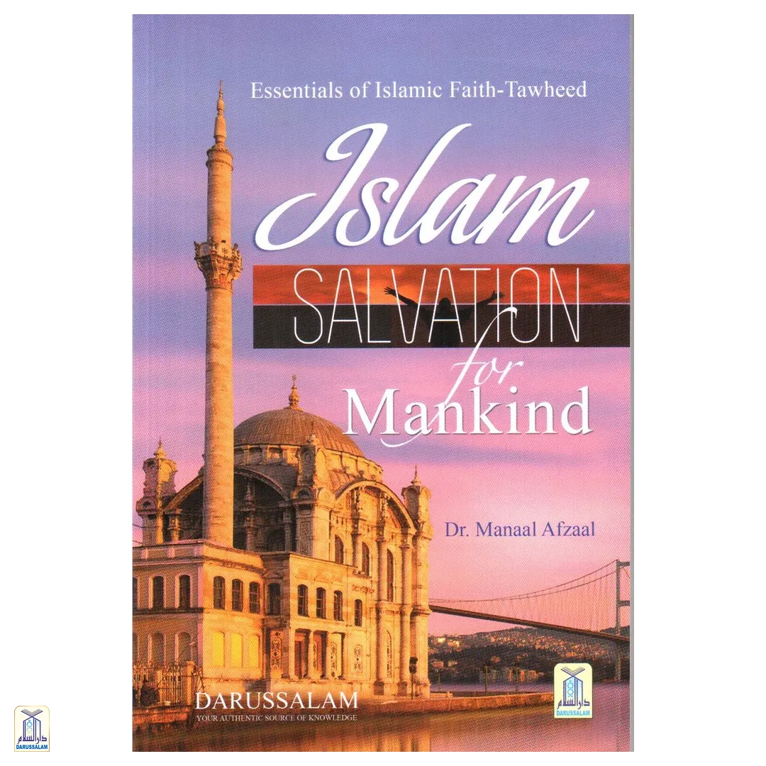 Islam Salvation For Mankind