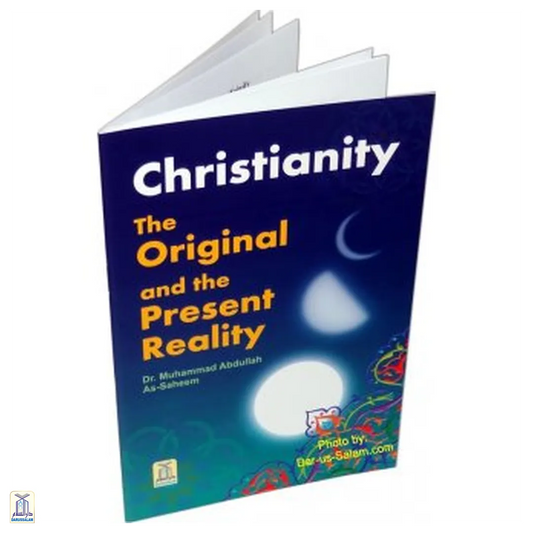 Christianity The Original And The Present Reality