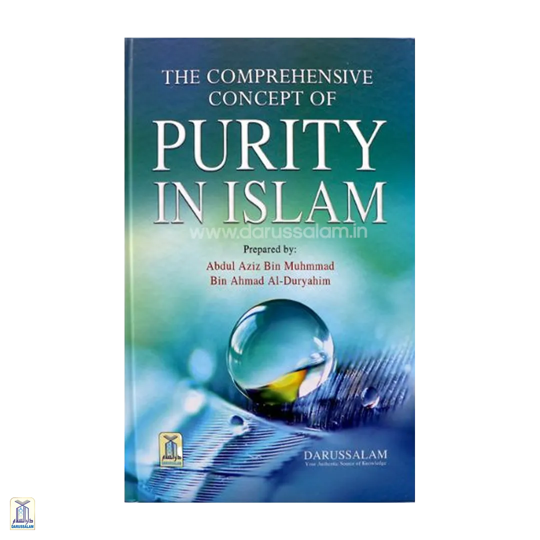 The Comprehensive Concept Of Purity In Islam